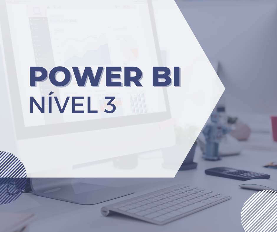 Formação avançada Power BI Aplicado à Gestão e Finanças Nível 3